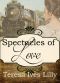 [Spinster Orphan Train 02] • Spectacles of Love